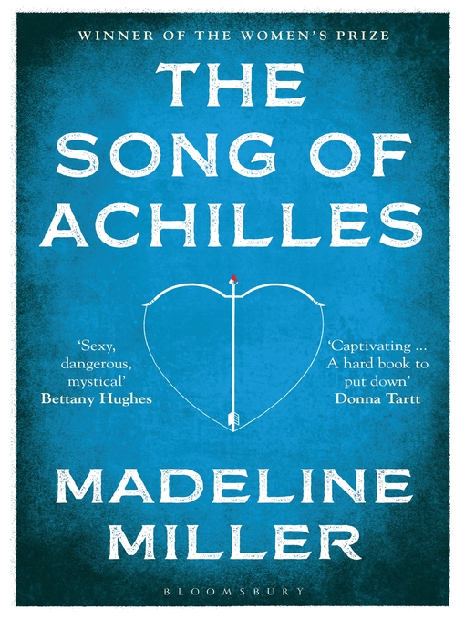 Title details for The Song of Achilles by Madeline Miller - Wait list